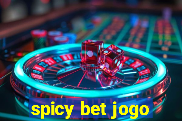 spicy bet jogo